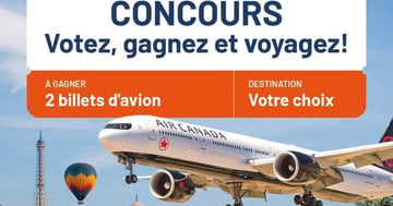 Concours Gagnez deux billets d’avion Air Canada pour la destination de vos rêves!