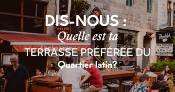 Concours Gagnez une carte-cadeau de 150$ pour une terrasse du Quartier Latin!