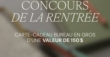 Concours Gagnez une carte-cadeau Bureau en Gros de 150$!