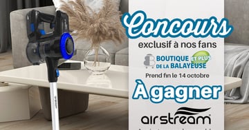 Concours Gagnez un aspirateur rechargeable sans fil Stick Vac+ d'Airstream d’une valeur de 295 $!