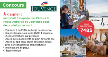 Concours Gagnez un forfait Escapade des Fêtes à la Petite Auberge de  Jouvence!
