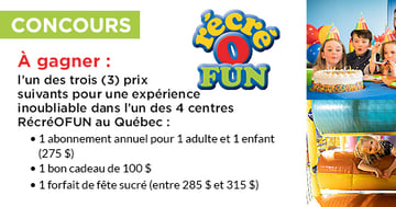 Concours Une expérience inoubliable au RécréOFUN!