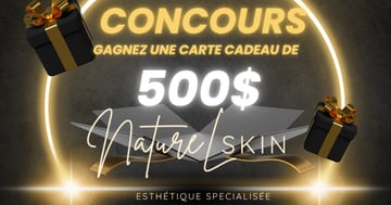 Concours Gagnez 500$ en carte cadeau NatureL Skin pour prendre soin de vous!