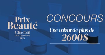 Concours Gagnez un panier beauté d’une valeur de 2600$!