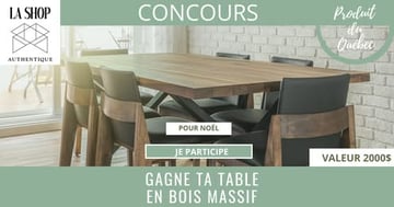 Concours GAGNE TA TABLE EN BOIS MASSIF POUR NOËL!