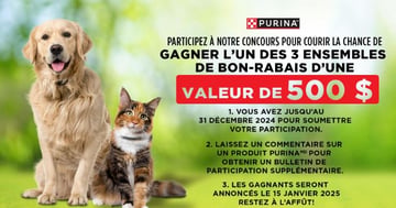 Concours Purina - Gagnez l'un des 3 bon-rabais d'une valeur de 500$!