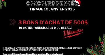 Concours Gagnez l'un des 3 bons d'achat de 500$ chacun de notre fournisseur d'outillage Milwaukee!