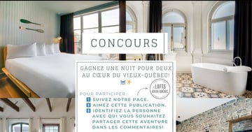 Concours Gagnez une nuit au cœur du Vieux-Québec!