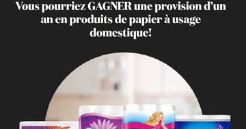 Concours Gagnez une provision d’un an en produits de papier à usage domestique!