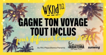 Concours WKND - Gagnez votre voyage tout inclus au Panama!