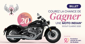 Concours Gagnez 5 Billets pour le Tirage de la Moto Indian Scout Classic 2025 de la Fondation Cancer du Sein du Québec