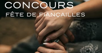 Concours Hotel William Gray - Fête de Fiançailles!