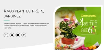 Concours Du jardin dans ma vie - Gagnez l’une des 5 cartes-cadeaux de 500 $ chez Jardin Jasmin pour cultiver votre oasis verte!