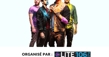 Concours LITE 106,7 - Coldplay à Londres !