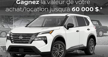 Concours Nissan Courez la Chance de GAGNER Jusqu'à 60 000$