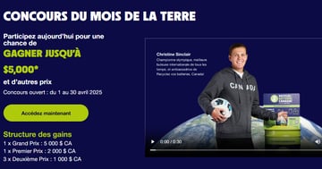 Concours du Mois de la Terre : Gagnez jusqu'à 5 000$ et d'autres Prix