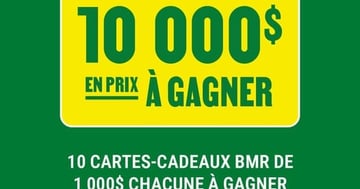 Concours BMR - Gagnez  l’une des 10 cartes-cadeaux BMR de 1 000 $!