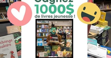 Concours Gagne 1000$ de livres jeunesse!