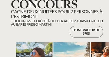 Concours Vivez une escapade festive et mémorable à l’Estrimont!