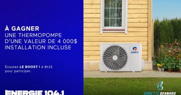 Concours Energie 104,1 - Une thermopompe de 4 000$ à gagner !
