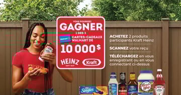 Concours Kraft Heinz - Gagnez une des 3 cartes-cadeaux Walmart de 10 000$ !