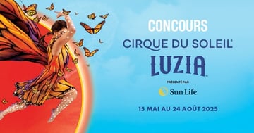 Concours Journal de Montréal - Gagnez l’une des vingt paires de billets pour l’une des représentations de LUZIA dans le Vieux-Port de Montréal.