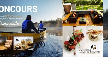 Concours Gagnez un Forfait pour 2 personnes d’une valeur de 500 $ à l’Auberge du Chemin Faisant au Témiscouata!
