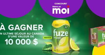 Concours Metro - Gagnez un ultime séjour au Canada d’une valeur de 10 000$!
