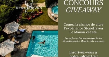 Concours Gagnez l’expérience StoneHaven Le Manoir cet été !