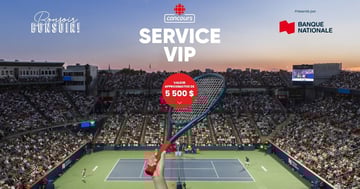 Concours Radio-Canada - Gagnez Une expérience privilégiée pour deux personnes, les 6 et 7 août à l’Omnium Banque Nationale de Montréal !