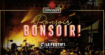 Concours Radio-Canada - Vivez une évasion unique au cœur de Charlevoix!