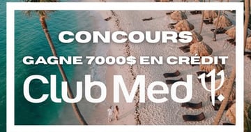 Concours Olivier Primeau - Gagnez un voyage pour 2 personnes dans un Club Med! Une valeur de 7000$ !