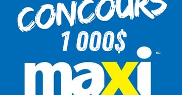 Concours MAXI Carte-Cadeau de 1 000$