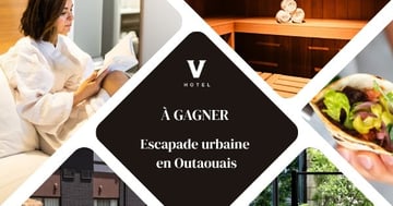 Concours GAGNEZ UN SÉJOUR DE 1 NUITÉE DANS UNE CHAMBRE, SECTION URBAINE, 130$ AU RESTO BISTRO RUMEUR, ACCÈS AU SPA, SAUNA & CADEAU SIGNATURE V!