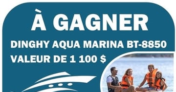 Concours Gagnez un DINGHY AQUA MARINA BT-88850 d'une valeur de 1100$ !