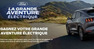 Concours FORD - Gagnez votre grande aventure électrique !