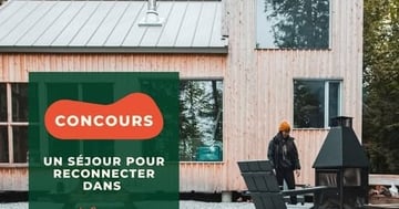 Concours Gagnez un séjour pour reconnecter dans L’Autre Laurentides !