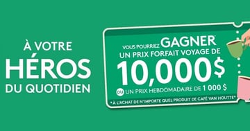 Concours Café Van Houtte - Gagnez un prix forfait voyage de 10 000 $ Ou un prix hebdomadaire de 1 000 $