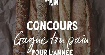 Concours L'Amour du Pain - Gagne ton pain pour l’année!