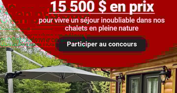 Concours Chalet à rabais - Gagnez une semaine complète au Chalet Le Boréal !