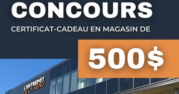 Concours L'Entrepôt de la Réno - 500 $ pour tes rénos à prix d'entrepôt!