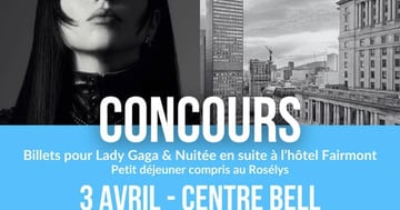 Concours HollywoodPQ.com  - Lady Gaga au Centre Bell !