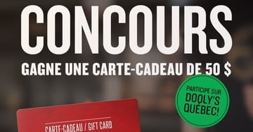 Concours Dooly's Québec - Gagne une carte-cadeau de 50 $ à dépenser dans ton Dooly’s  favori!