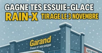 Concours Garand Pneus et Mecanique - GAGNE TES ESSUIE-GLACES RAIN-X !