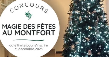 Concours MAGIE DES FÊTES AU MONTFORT