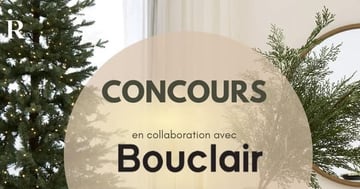 Concours Gagnez une carte-cadeau Bouclair d'une valeur de 250$!