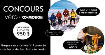 Concours Magazine Véro - Gagnez une soirée de groupe VIP avec Co-Motion!