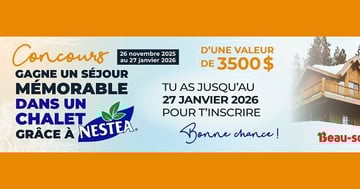 Concours Beau-Soir - Gagne un séjour mémorable d’une valeur de 3 500$ dans un chalet grâce à Nestea!