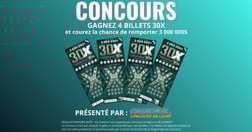 Concours Gagnez 4 Billets 30X