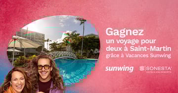 Concours Rythme FM 105,7 - Gagnez votre voyage à St-Martin grâce à Vacances Sunwing!